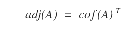 la formula della matrice aggiunta cof(A)^T