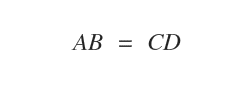 segmenti equipollenti ( AB = CD )