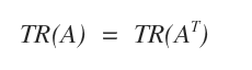 la traccia della matrice trasposta è uguale alla traccia della matrice